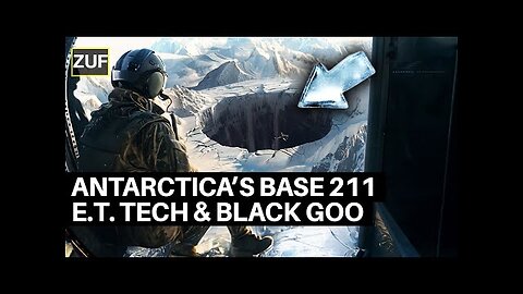 The Secrets of Base 211: Alien Tech and Antarctica’s Black Goo Mystery