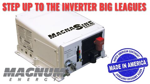 MagnaSine Inverter Chargers Introduction - Another Brand You Should Know! MADE IN AMERICA