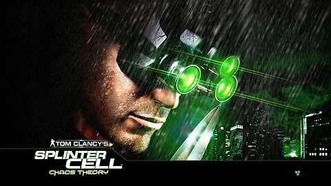 Splinter Cell Chaos Theory Cinematic