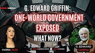 G. Edward Griffin - One World Government EXPOSED: What Now? MariaZeee 3-22-2024