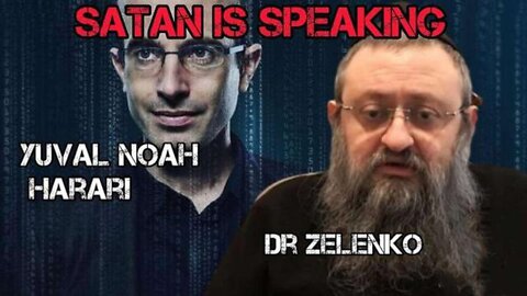 DR. ZELENKO - YUVAL NOASH HARARI - THE ABOMINATION IS SPEAKING!