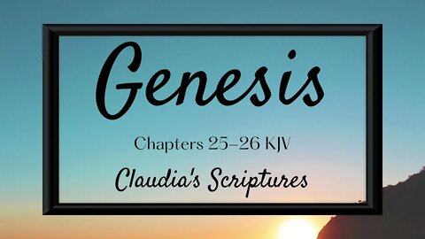The Bible Series Bible Book Genesis Chapters 25-26 Audio