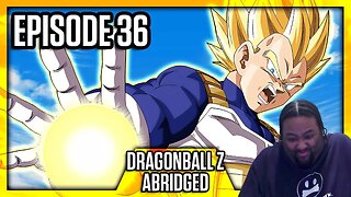 DBZ Abridged Ep 36 Reaction