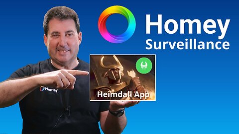 How to Setup the Heimdall Surveillance App on Homey Pro - A Comprehensive Guide
