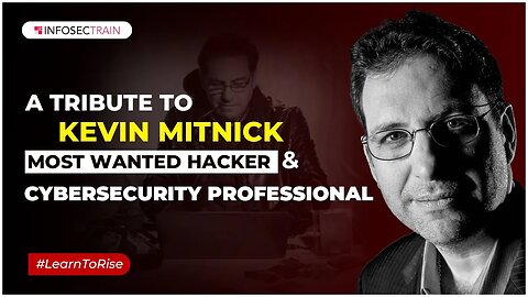 A Tribute To Kevin Mitnick Most Wanted Hacker & Cybersecurity Professional