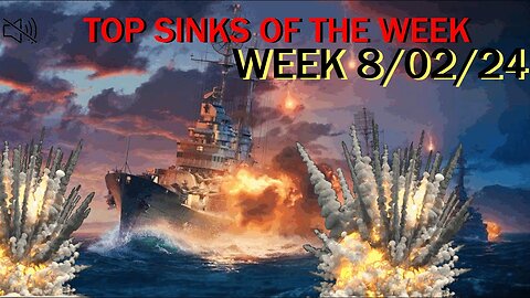 Sinks of the week (SOTW) | BEST OF | SHIPS AND SUBS | Ranked and Randoms