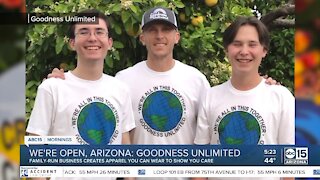 We're Open, Arizona: Goodness Unlimited