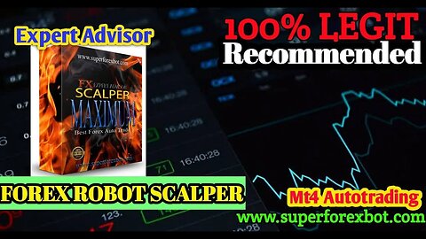 🔴 MAXIMUM SCALPER - Best Automated Trading Forex Bot 2023 🔴