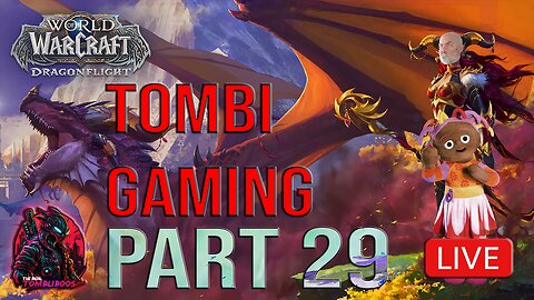 🧙‍♂️Tombi's Gaming | World Of Warcraft | Levelling with @icklepickle69 #FYF🧙‍♂️