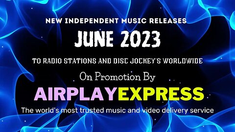 AirplayExpress Latest Releases for June 2023