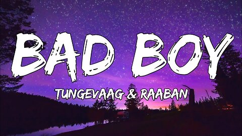 Bad Boy song lyrics(top 10)😍😍🥰