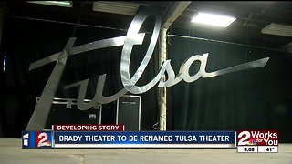 Brady theater to be renamed Tulsa Theater