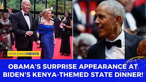 Obama's Surprise Appearance at Biden's Kenya-Themed State Dinner!