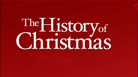 THE HISTORY OF CHRISTMAS