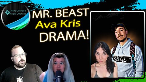 Ep#373 MR.BEAST Co-Host Allegations | We're Offended You're Offended Podcast