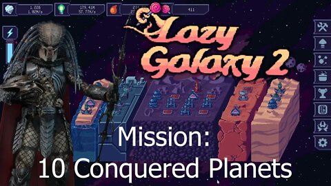 Lazy Galaxy 2 - Mission: 10 Conquered Planets
