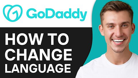 HOW TO CHANGE LANGUAGE IN GODADDY