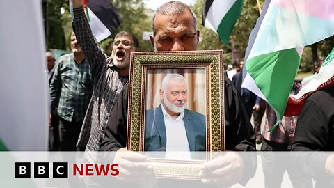 Iran vows revenge after Hamas leader assassinated in Tehran | BBC News | NE