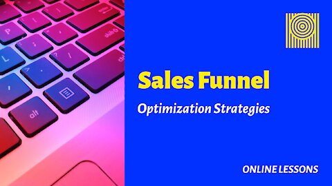 Sales Funnel Optimization Strategies