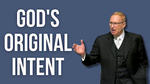 God's Original Intent | Pastor Phillip H Jackson | Grace Christian Center