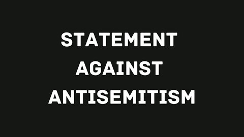 Statement Against Antisemitism