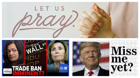 Stock Trading Ban? Trump Puzzle Pieces&Prayer for You