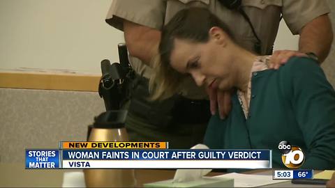 Woman faints in court after guilty verdict