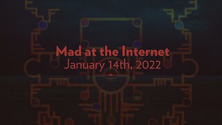 Bad Financial Decisions - Mad at the Internet (January 14th, 2022) [without chat]