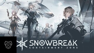 Snowbreak: Containment Zone gameplay ep 3