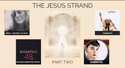 The Jesus Strand - Part 2