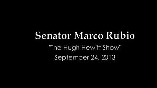 Senator Rubio on "The Hugh Hewitt Show"