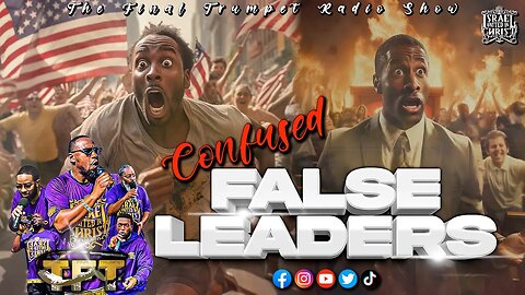 Confused False Leaders | TFT Radio Show | EP 3