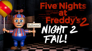 Five Nights At Freddy's 2 - Night 2 Fail