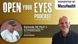 Ep 98 Part 1 - The Son of Mickey Mantle, David Mantle