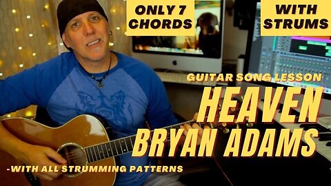 Heaven by Bryan Adams Acoustic Guitar Song Lesson with strums and Tabs