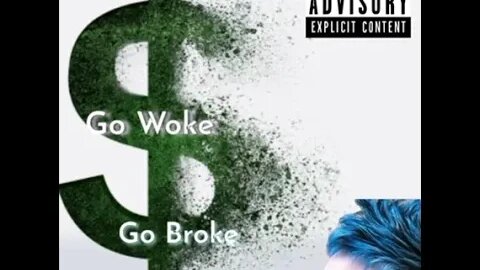 Go Woke Go Broke 🤙