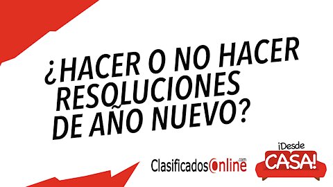 ¿Debemos hacer resoluciones de Año Nuevo? - ClasificadosOnline.com