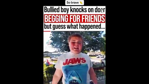 Bullied boy knocks on the door begging for some friends but guess what happened..