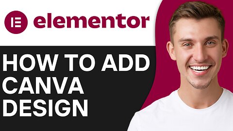 HOW TO ADD CANVA DESIGN TO ELEMENTOR