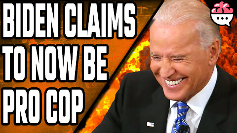 BIDEN IS SUDDENLY PRO POLICE. SAYS CITIZENS NEED F-15s?! | BIG BRAIN BROADCAST 009