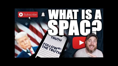 TRUMP's NEW SPAC Explained | TRUTH SOCIAL & Digital World Acquisition Corp.