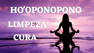 HO'OPONOPONO - MEDITAÇÃO GUIADA PARA CURA E LIMPEZA PROFUNDA