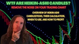Heikin Ashi Candles for Profit! An Overview of Heiken-Ashi for Trading