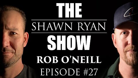 Rob O'Neill - SEAL Team Six/DEVGRU Operator The Man Who Killed Bin Laden | SRS #027