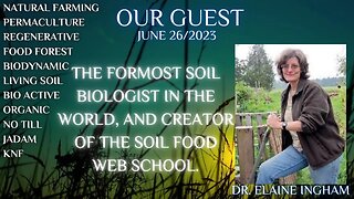 The Soil Matters With Dr. Elaine Ingham