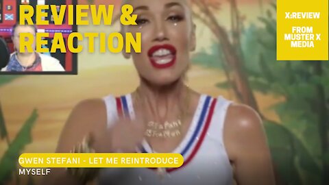 Review and Reaction: Gwen Stefani Let Me Reintroduce Myself