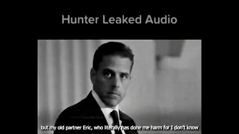 Hunter Biden's Leaked Audio