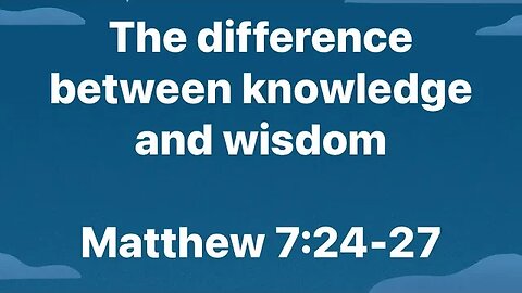 the difference between knowledge and wisdom