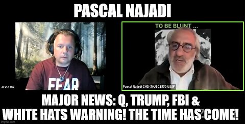 Pascal Najadi Major News: Q, Trump, FBI & White Hats Warning! The Time Has Come!