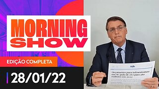 DEPOIMENTO DE BOLSONARO / LIVE DE MORO - MORNING SHOW - 28/01/22